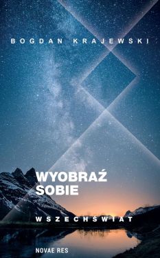 Okadka ksiki - Wyobra sobie wszechwiat 