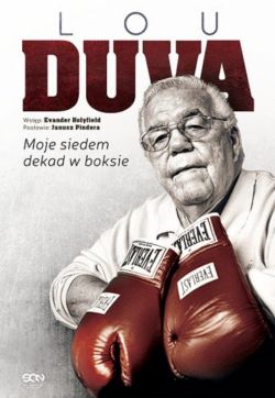 Okadka ksiki - Lou Duva. Moje siedem dekad w boksie