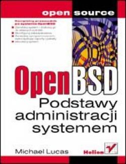 Okadka ksiki - OpenBSD. Podstawy administracji systemem