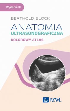 Okadka ksiki - Anatomia ultrasonograficzna. Kolorowy atlas