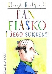 Okadka ksiki - Pan Fiasko i jego sukcesy