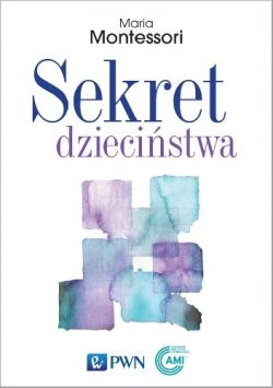 Okadka ksiki - Sekret dziecistwa