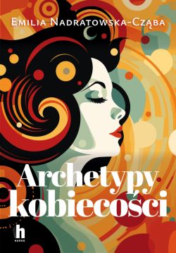 Okadka ksiki - Archetypy kobiecoci