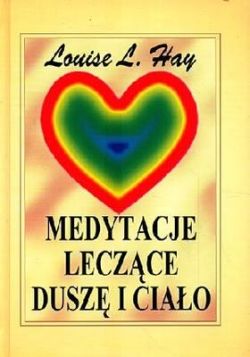 Okadka ksiki - Medytacje  leczce dusze i ciao