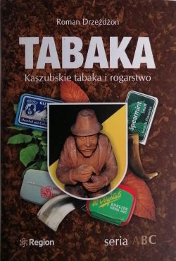 Okadka ksiki - Tabaka. Kaszubskie tabaka i rogarstwo