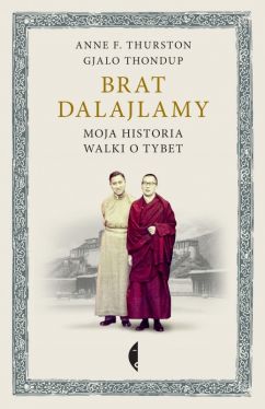 Okadka ksiki - Brat Dalajlamy. Moja historia walki o Tybet