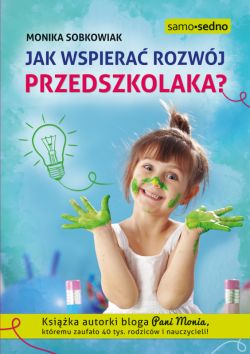 Okadka ksiki - Jak wspiera rozwj przedszkolaka?