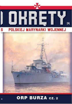 Okadka ksiki - Okrty Polskiej Marynarki Wojennej t.14. ORP BURZA cz.2