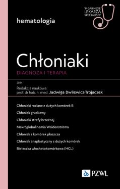 Okadka ksiki - Choniaki. Diagnoza i terapia. W gabinecie lekarza specjalisty. Hematologia