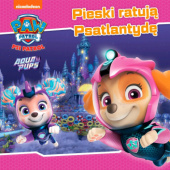 Okadka ksiki - Psi Patrol. Pieski ratuj Psatlantyd