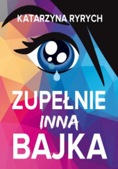 Okadka ksiki - Zupenie inna bajka