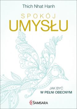 Okadka ksiki - Spokj umysu. Jak by w peni obecnym