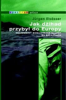 Okadka ksiki - Jak dihad przyby do Europy