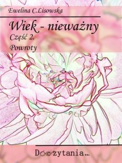 Okadka ksiki - WIEK-NIEWANY cz. 2. Powroty