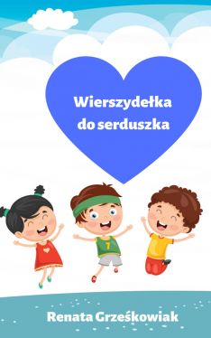 Okadka ksiki - Wierszydeka do serduszka