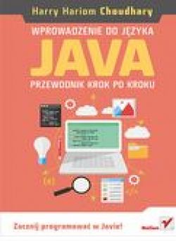 Okadka ksiki - Wprowadzenie do jzyka Java. Przewodnik krok po kroku