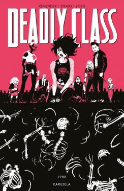 Okadka ksiki - Deadly Class, tom 5: 1988 Karuzela