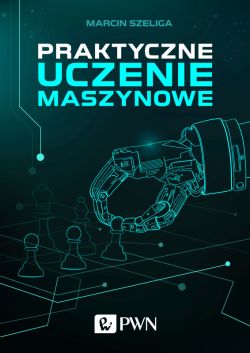 Okadka ksiki - Praktyczne uczenie maszynowe