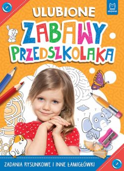 Okadka ksiki - Ulubione zabawy przedszkolaka. Zadania rysunkowe i inne amigwki