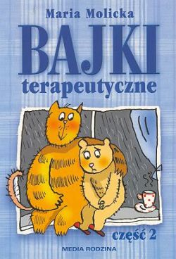 Okadka ksiki - Bajki terapeutyczne. Cz 2