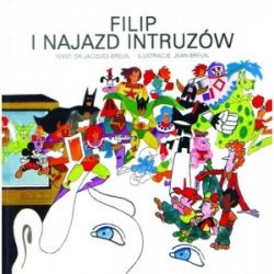 Okadka ksiki - Filip i najazd intruzw