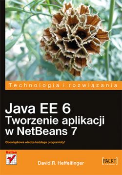 Okadka ksiki - Java EE 6. Tworzenie aplikacji w NetBeans 7