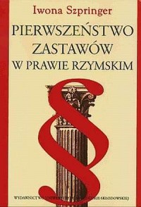 Okadka ksiki - Pierwszestwo zastaww w prawie rzymskim