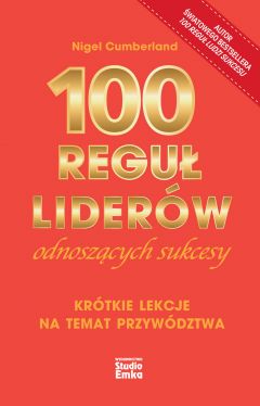 Okadka ksiki - 100 regu liderw odnoszcych sukcesy