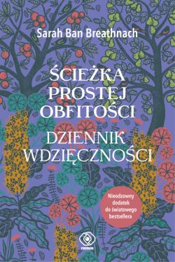 Okadka ksiki - cieka Prostej Obfitoci. Dziennik Wdzicznoci