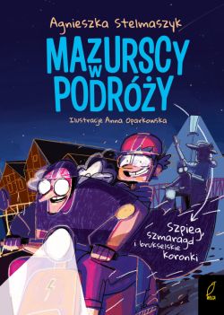 Okadka ksiki - Mazurscy w podry. Szpieg, szmaragd i brukselskie koronki. Tom 5