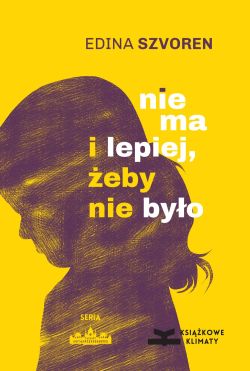 Okadka ksiki - Nie ma i lepiej, eby nie byo