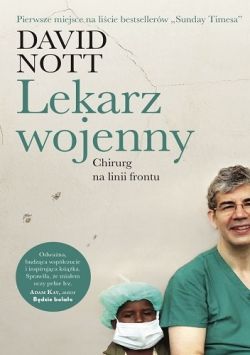 Okadka ksiki - Lekarz wojenny. Chirurg na linii frontu 