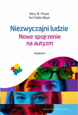 Okadka ksiki - Niezwyczajni ludzie. Nowe spojrzenie na autyzm. Wydanie II