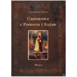 Okadka ksiki - Czarownice z Pomorza i Kujaw