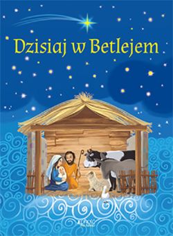 Okadka ksiki - Dzisiaj w Betlejem (ksika rozkadanka)