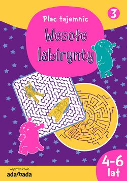 Okadka ksiki - Wesoe labirynty 3 (4-6 lat)