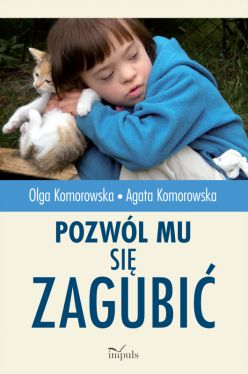 Okadka ksiki - Pozwl mu si zagubi