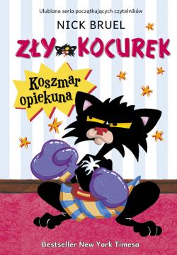 Okadka ksiki - Zy Kocurek. Koszmar opiekuna