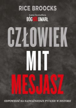 Okadka ksiki - Czowiek Mit Mesjasz. Bg nie umar 2