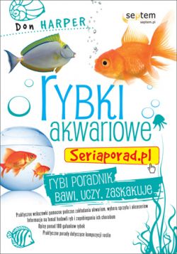 Okadka ksiki - Rybki akwariowe. Seriaporad.pl