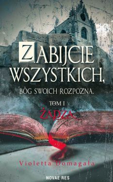 Okadka ksiki - Zabijcie wszystkich, Bg swoich rozpozna