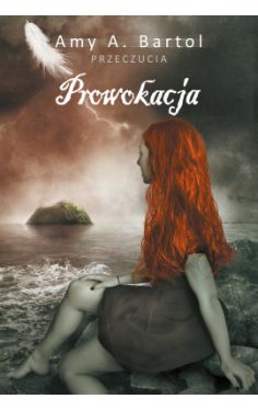 Okadka ksiki - Przeczucia. Tom 4. Prowokacja