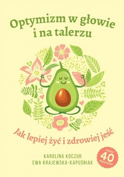 Okadka ksiki - Optymizm w gowie i na talerzu