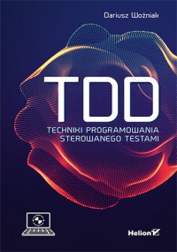 Okadka ksiki - TDD. Techniki programowania sterowanego testami