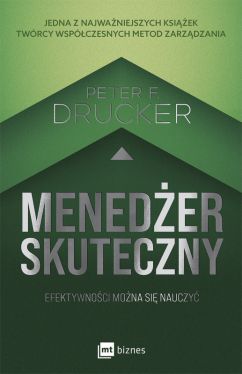 Okadka ksiki - Meneder skuteczny. Efektywnoci mona si nauczy