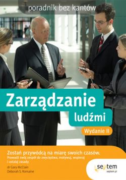 Okadka ksiki - Zarzdzanie ludmi. Poradnik bez kantw. Wydanie II