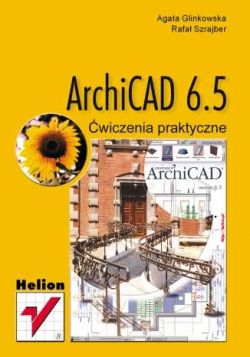 Okadka ksiki - ArchiCAD 6.5. wiczenia praktyczne