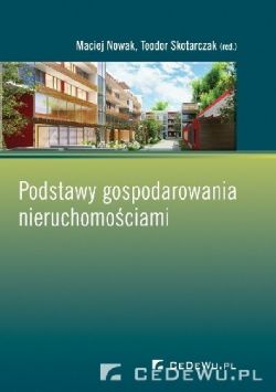 Okadka ksiki - Podstawy gospodarowania nieruchomociami