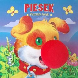 Okadka ksiki - Piesek Piszczcy nosek