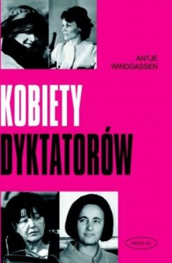 Okadka ksiki - Kobiety dyktatorw